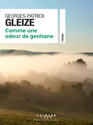 cover image of Comme une odeur de gentiane